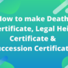 How to make Death certificate