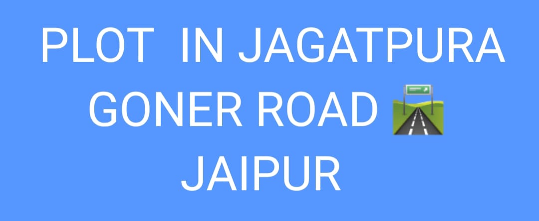 property in rampura bas goner road, plot for sale in jagatpura